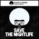 Block & Crown - Take Control (Original Mix)