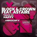 Block & Crown feat. Astaire - Happy (Original Mix)