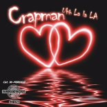 Crapman - Uh La La La (Radio Edit)