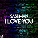 SashMan - I Love You (Extended Mix)