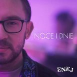 Enej - Noce I Dnie