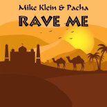 Mike Klein x Pacha - Rave e