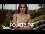 Millenium - Powiedz Tak