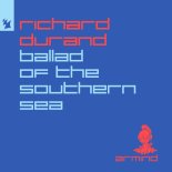 Richard Durand - Ballad Of The Southern Sea (Extended Mix)