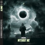 NACION - Without Me