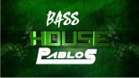 Pablo.S BASS HOUSE 2022