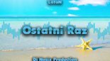 LataN - Ostatni Raz (Prod. Dj Nosix)