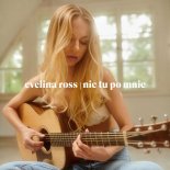 evelina ross - Nic Tu Po Mnie