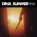 Dina Summer - Revenge (Dark Disco Edit)