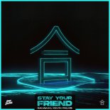 Galwaro & Kevin Palms - Stay Your Friend