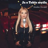 Monika Chwajoł - Ja O Tobie Myślę