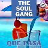 The Soul Gang - Que Pasa (Nu Disco Mix)