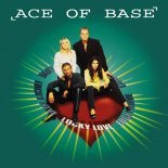 Ace Of Base - Lucky Love (1995)