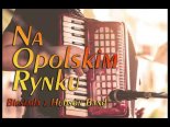 Hubson Band - Na Opolskim Rynku (A U Sąsiada Tam) (Cover)