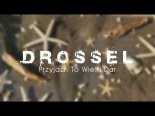 Drossel - Przyjaźń To Wielki Dar