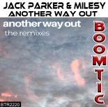 Jack Parker & Milesy - Another Way Out (Ricardo Elgardo Remix)