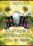 Dj Bolek - Klubowa Mieszanka VOL 21 2022