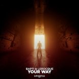 Bapti, LEROCQUE - Your Way (Extended Mix)