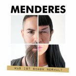 Menderes - Was ist schon normal  (Edit)