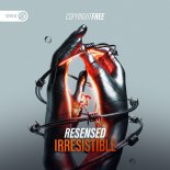 Resensed - Irresistible (Extended Mix)