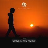 Chaoz- Walk My Way