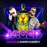 Lukaso & Dawid Narożny - Jager