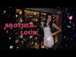 Anya - Brother Louie (Z Rep. Modern Talking)