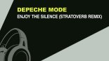Depeche Mode - Enjoy The Silence (Stratoverb Remix)