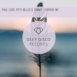 Paul Lock, Pete Bellis & Tommy - Forgive Me