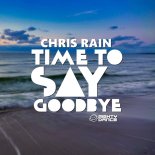 Chris Rain - Time To Say Goodbye (Original Mix)