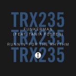 Funkerman feat. Tania Foster - Runnin’ For The Rhythm (Extended Mix)