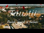 Faustii - Powiedz, Powiedz, Że Kochasz