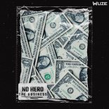 No Hero - The Business