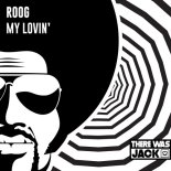 Roog - My Lovin' (Extended Mix)