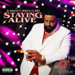 DJ KHALED ft. Drake & Lil Baby - Staying Alive (Explicit)