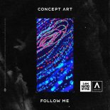 Concept Art - Follow Me (Extended Mix)