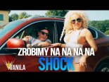 Shock - Zrobimy NA NA NA NA