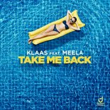 Klaas Feat. Meela - Take Me Back (Extended Mix)