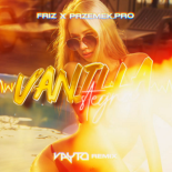 FRIZ X PRZEMEK.PRO - VANILLA (STEGNA) (VAYTO REMIX) 2022