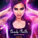 Lady Faith - Winner (Original Mix)