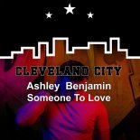 Ashley Benjamin - Some One to Love (Original Mix)