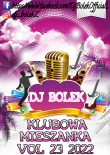 Dj Bolek - Klubowa Mieszanka VOL 23 2022