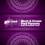 Block & Crown, Paul Parsons - Stars on Another Level (Original Mix)