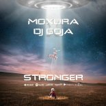 Moxura x Dj Goja - Stronger