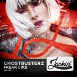 Ghostbusterz - Freak Like (Original Mix)