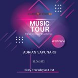 Adrian Sapunaru - Music Tour #edition34 @ClubMix Radio Romania