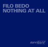 Filo Bedo - Nothing At All (Original Mix)