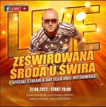 DJ ŚWIRU On Air ZeŚWIROWANA ŚRODA (31.08.2022)