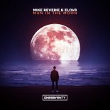 Mike Reverie & Elov8 - Man In The Moon (Extended Mix)