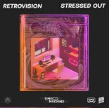 RetroVision - Stressed Out (Extended Mix)